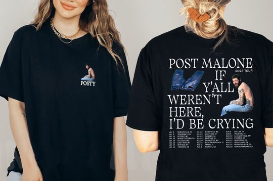 Discover Post Malone If Y'all Weren't Here I'd Be Crying Shirt