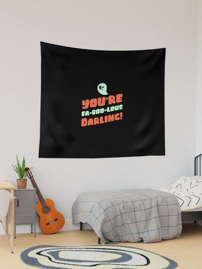 Discover You&apos;re Fa-BOO-lous Darling!  | Tapestry