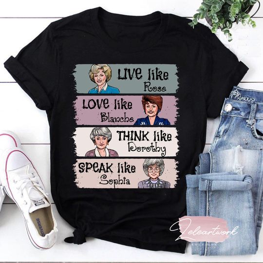 Discover Live Like Rose, Love Like Blanche Graphic Tee