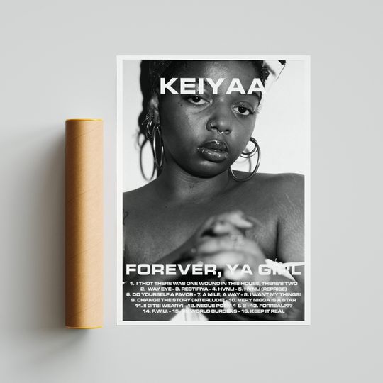 Discover KeiyaA - Forever, Ya Girl Album Poster