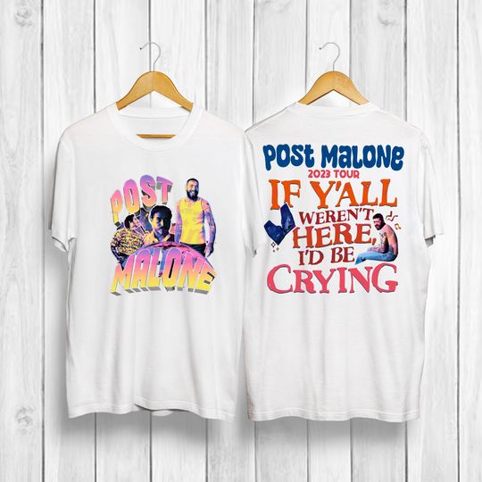 Discover Post Malone If Yall Werent Here Id Be Crying Tour 2023