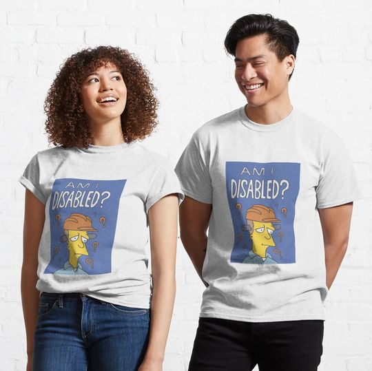 Discover Am I Disabled ? Simpsons Classic T-Shirt