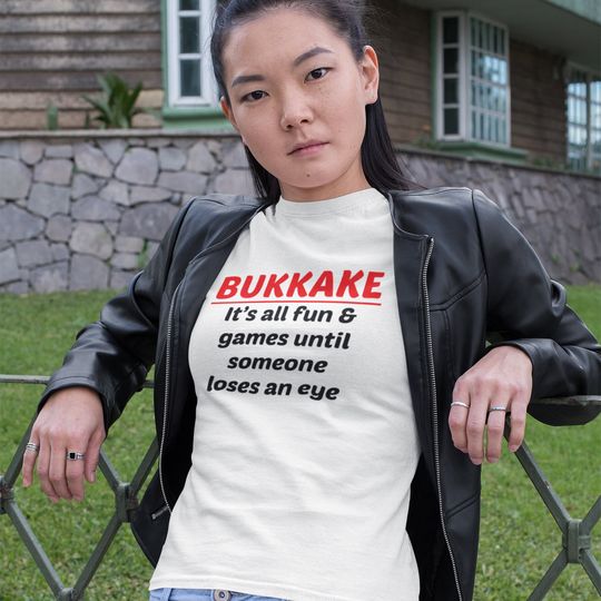 Discover Bukkake joke T-shirt. Inappropriate sexual humor sx party poke an eye out shirt.
