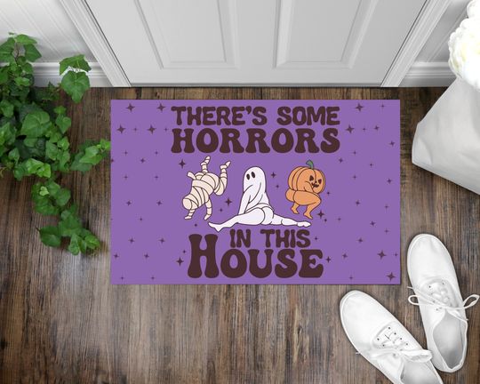 Discover There's Some Horrors in this House Doormat - Sarcastic Halloween Doormat