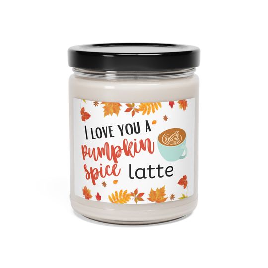 Discover I Love You a Pumpkin Spice Latte - Scented Soy Candle, 9oz