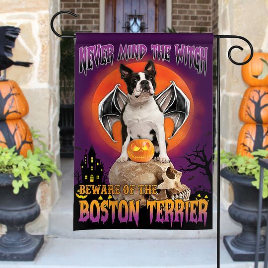 Discover Never Mind The Witch Beware Of The Boston Terrier Halloween Flag