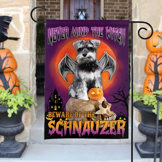Discover Never Mind The Witch Beware Of The Schnauzer Flag, Halloween Schnauzer Dog Flag