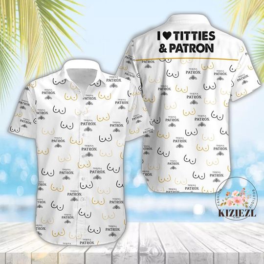 Discover Patron Tequila Hawaiian Shirt, Funny Tequila Shirt, Patron Tequila Shirt
