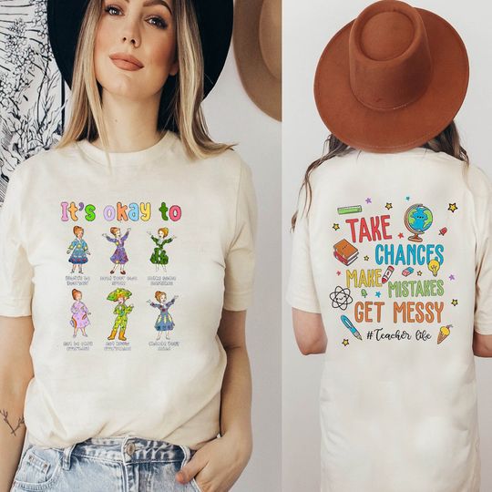 Discover Ms.Frizzle Its Okay To Shirt, Take Chances Make Mistakes Get Messy T-Shirt,