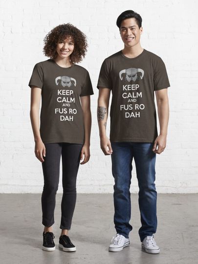 Discover Keep Fus Ro Dah | Essential T-Shirt