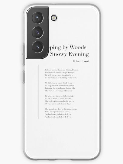 Discover Stopping by Woods on a Snowy Evening by Robert Frost | Samsung Galaxy Phone Case