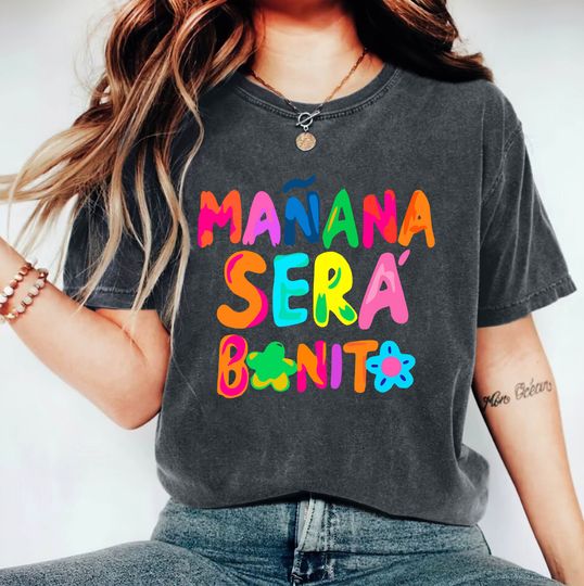 Discover Manana sera Bonito Shirt,La Bichota Shirt,Bichota,Team Karol,Karol G Fan