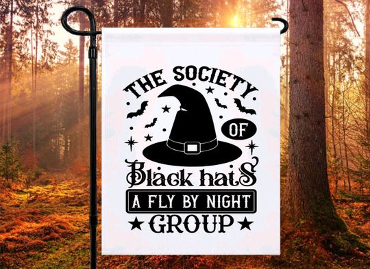 Discover The Society Of Black Hats Garden Flag, Happy Halloween Flag