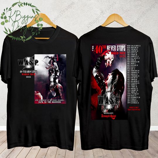 Discover W.A.S.P Tour 2023 Shirts, The 40th Never Stops World Tour 2023 Shirt