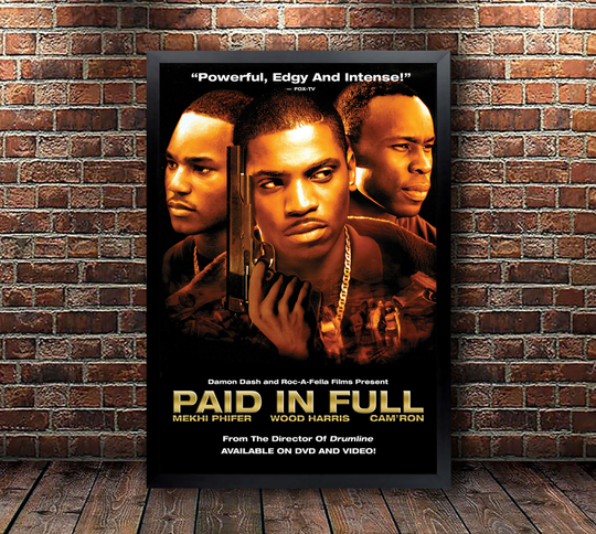 Discover Paid in Full, Movie Poster