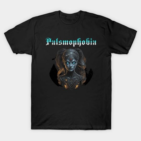 Discover palsmophobia - Palsmophobia - T-Shirt