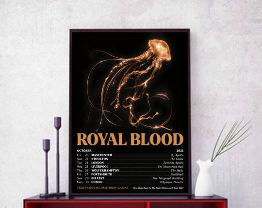 Discover ROYAL BLOOD Back to the Water Below 2023 UK & Ireland Tour Poster