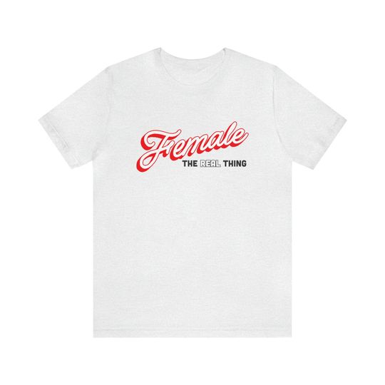 Discover Female (The Real Thing) T-Shirt