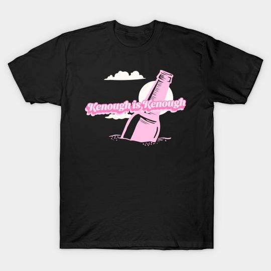 Discover Kenough is Kenough T-Shirt