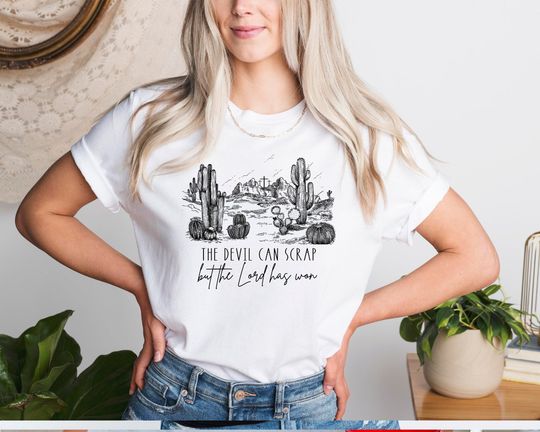 Discover The Devil Can Scrap But The Lord Has Won Shirt