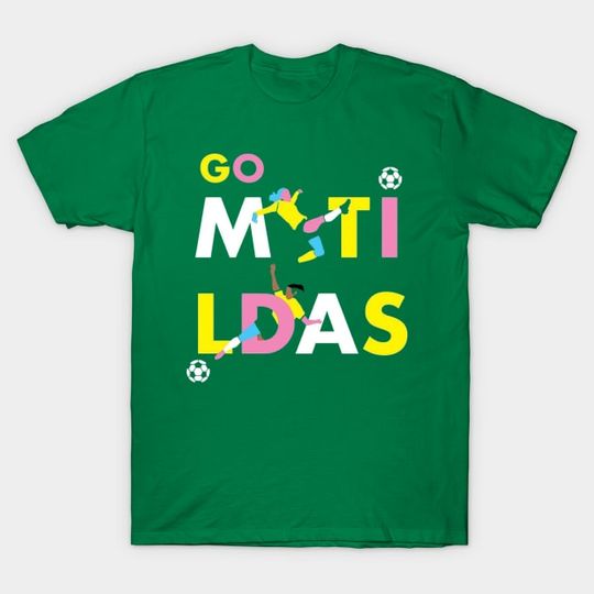 Discover Matildas - Matildas - T-Shirt