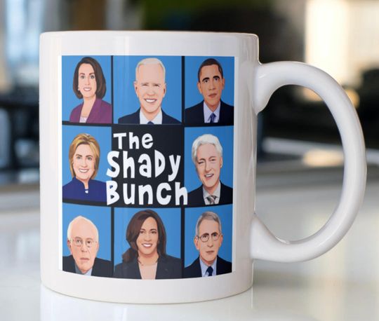 Discover Biden Squad Mug stating "The Shady Bunch"