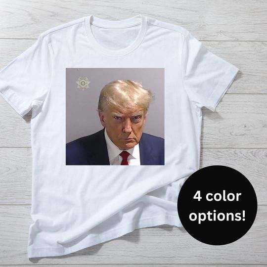 Discover Donald Trump Police Mugshot Photo T-shirt Not Guilty 45-47 President Tee shirt