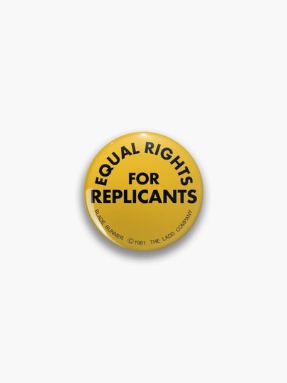 Discover EQUAL RIGHTS FOR REPLICANTS | Pin