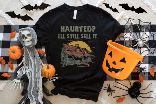 Discover Haunted Realtor - Realtors Tshirts-Halloween Realtor-Haunted House Realtor-Haunted Open House
