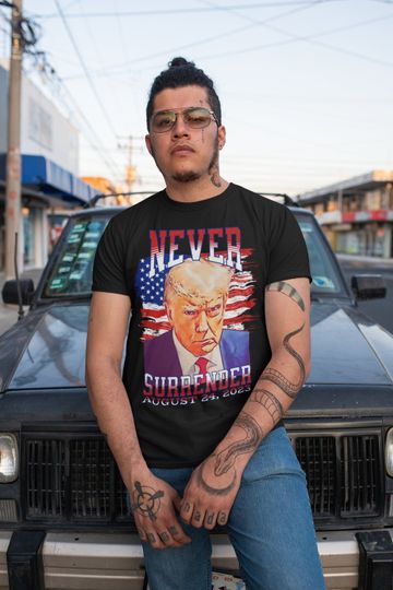 Discover Donald Trump Mugshot T-Shirt, Never Surrender American Flag Patriot President Trump Shirt
