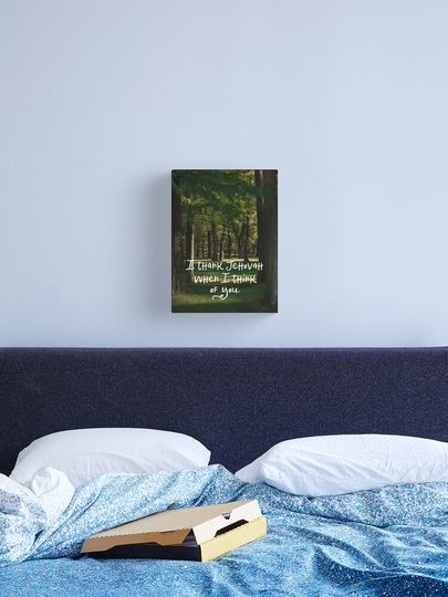 Discover I Thank Jehovah When I Think of You | Canvas Print