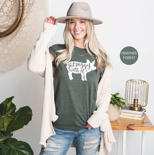 Discover Get Piggy with It Funny Graphic Shirt