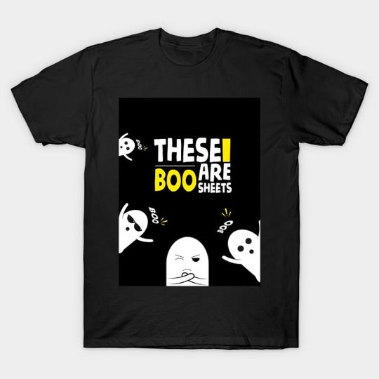 Discover These are boo sheets Funny Shirt