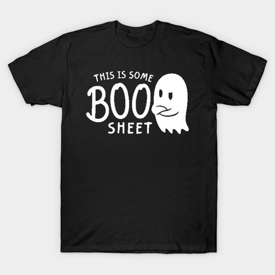 Discover Funny This Is Some Boo Sheet T-Shirt