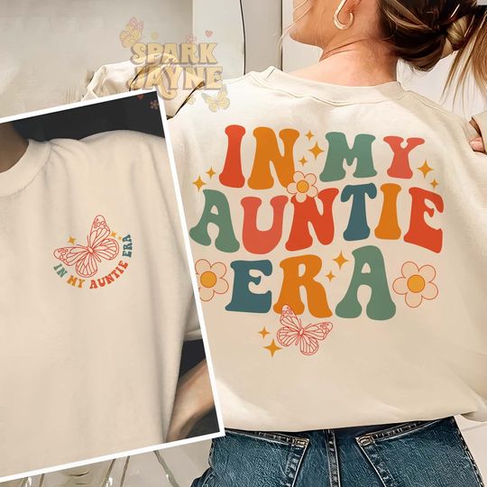 Discover In My Auntie Era Sweatshirt, Aunt Era, Eras Sweatshirt