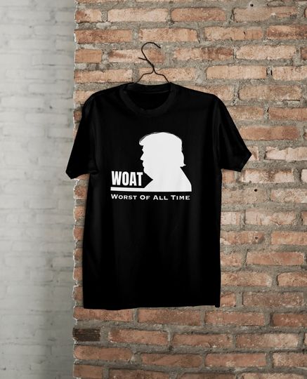 Discover Trump WOAT 2 Shirt