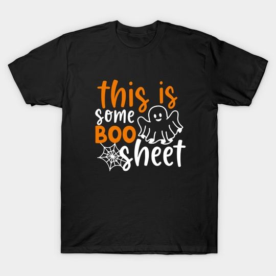 Discover This is some Boo sheet Funny Halloween T-shirt