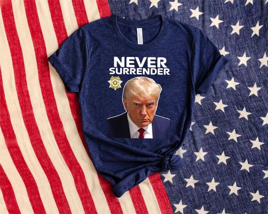 Discover Trump Mugshot Shirt, Never Surrender Trump 2024, Donald Trump Mugshot Photo Shirt