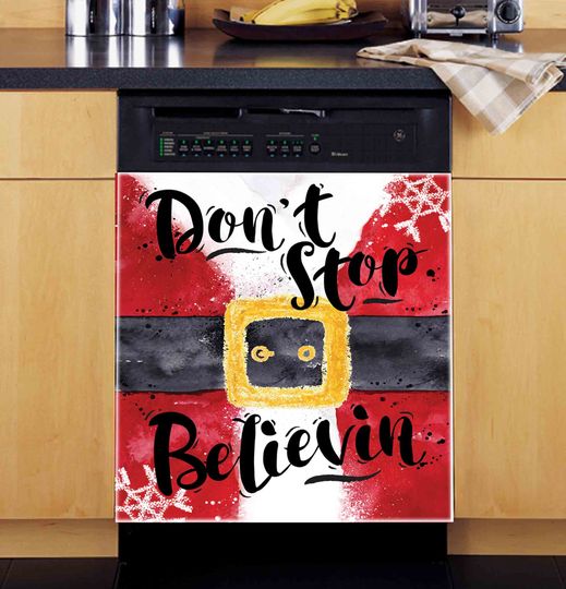Discover Don't Stop Believing (in Santa) Holiday Vinyl Dishwasher Cover