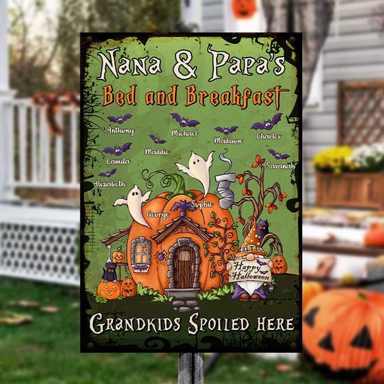 Discover Nana & Papa Bed And Breakfast, Grandkids Spoiled Here - Personalized Metal Sign