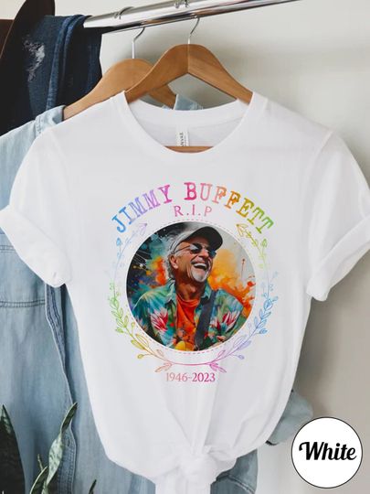 Discover Memorial RIP Jimmy Buffett Shirt with Quote, Jimmy Buffett Fan T Shirt