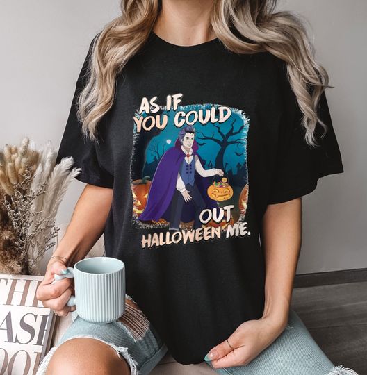 Discover As If You Could Out Halloween Me Funny Halloween T-Shirt