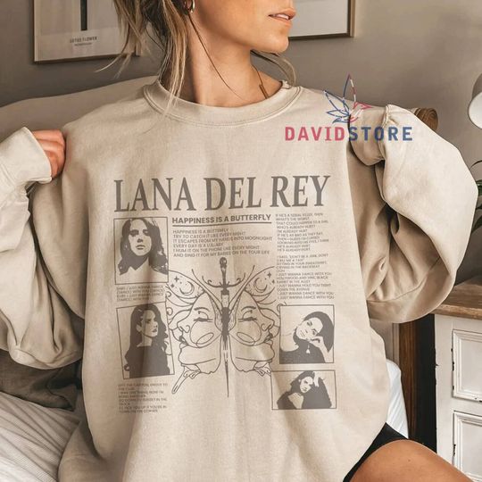 Discover Happiness Is A Butterfly Lana Del Rey Sweatshirt, Lana Del Rey Sweatshirt