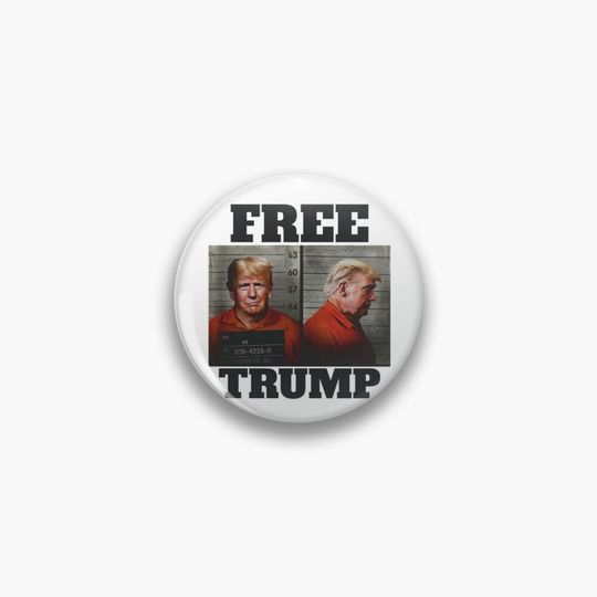 Discover Free Trump Mugshot Pin