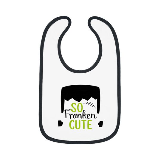 Discover so franken cute bib, cute Bib, Baby Contrast Trim