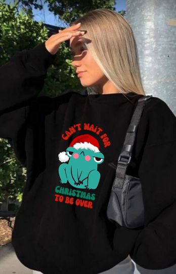 Discover Can't Wait For Christmas to be Over, Funny Frog Shirt, Anti-Christmas Tee, Grumpy Frog Shirt, Santa Claus, Cute Toad Sweatshirt
