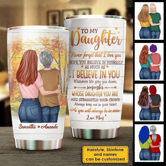 Discover Remember Whose Daughter You Are - Personalized Tumbler For Daughter