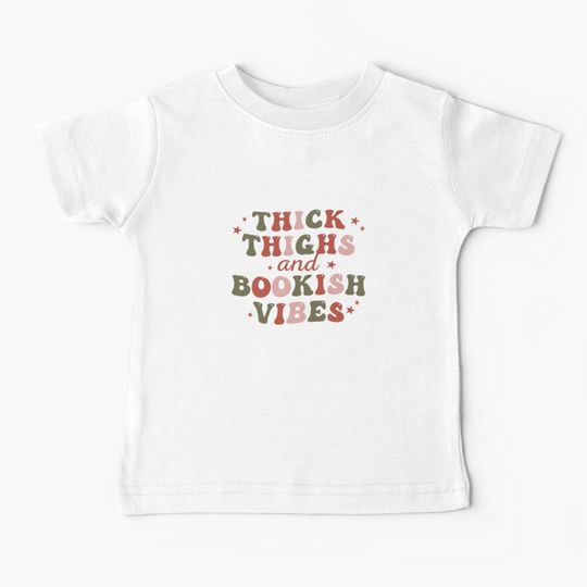 Discover Thick Thighs And Bookish Vibes For Christmas Baby T-Shirt