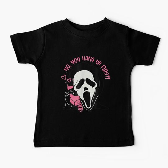 Discover Scream Ghostface No You Hang Up First Baby T-Shirt