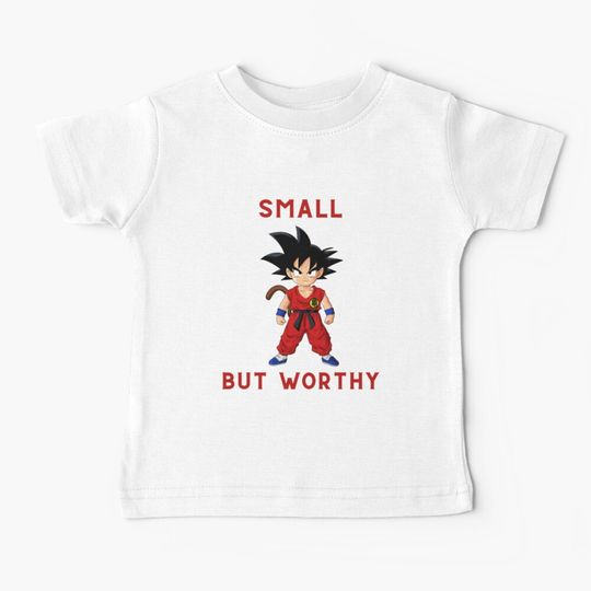 Discover Small but worthy - Dragon Ball Z Baby T-Shirt